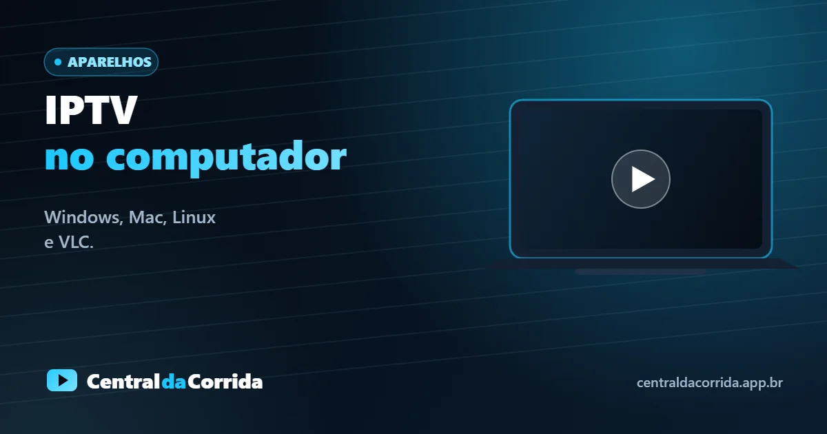 IPTV no computador: assista no Windows, Mac ou Linux e acompanhe dois jogos de uma vez